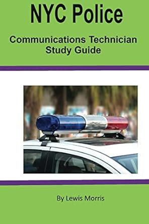 NYC Police Communications Technician Study Guide