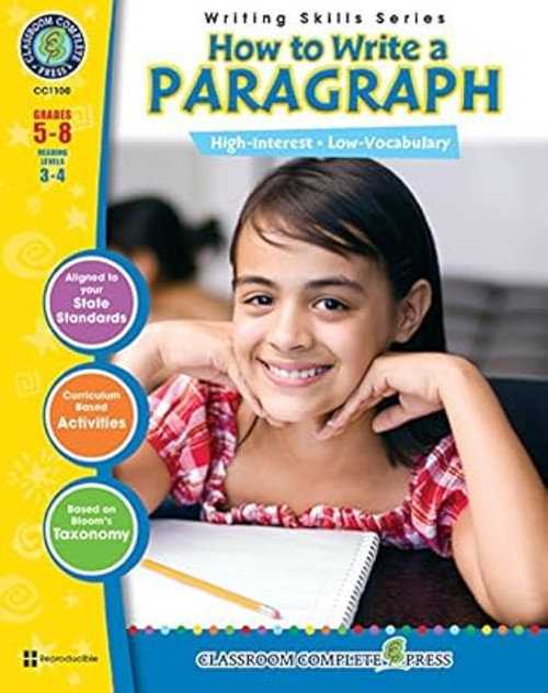 How to Write a Paragraph Gr. 5-8 Classroom Complete Press