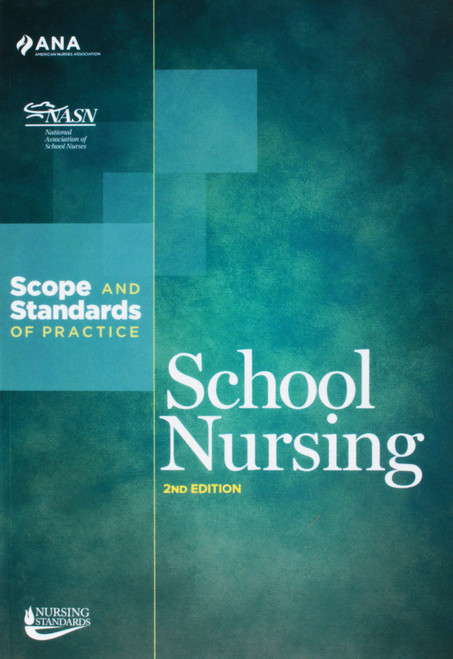 School Nursing: Scopes and Standards of Practice