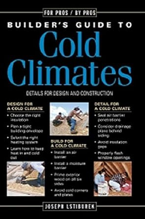 Builder's Guide to Cold Climates