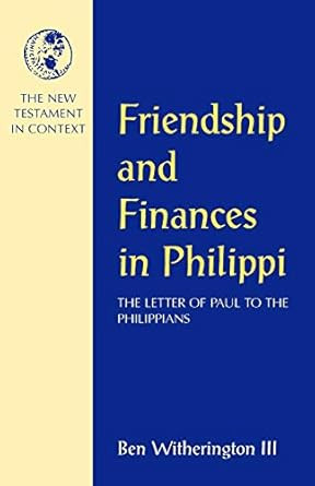 Friendship and Finances in Philippi
