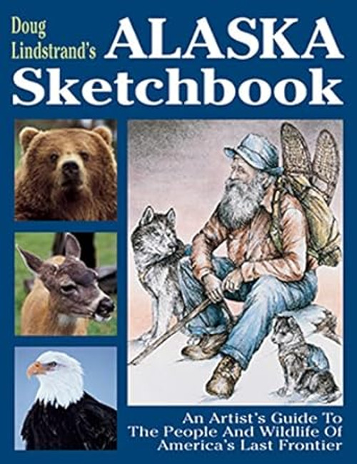 Doug Lindstrand's Alaska Sketchbook