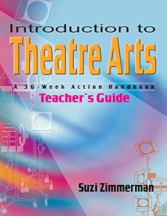 Introduction to Theatre Arts Guide