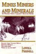 Mines Miners and Minerals