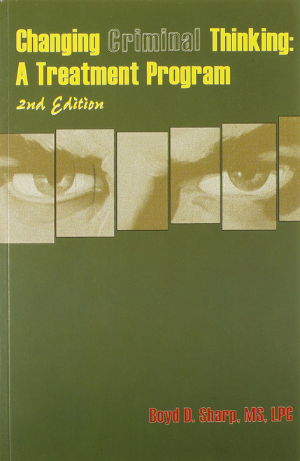 Changing Criminal Thinking