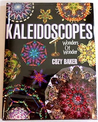 Kaleidoscopes: Wonders of Wonder