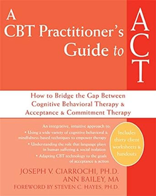 A CBT Practitioner's Guide to ACT