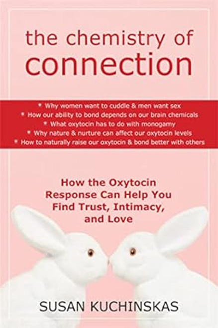 The Chemistry of Connection