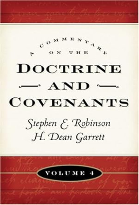 A Commentary on the Doctrine and Covenants Vol. 4: Sections 106