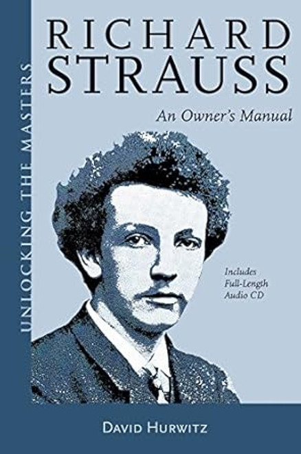 Richard Strauss: An Owner's Manual