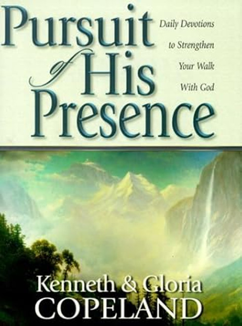 Pursuit of His Presence