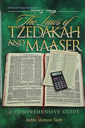 The laws of tzedakah and maaser =
