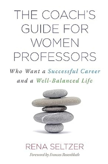 The Coach's Guide for Women Professors