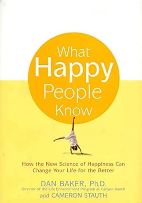 What Happy People Know