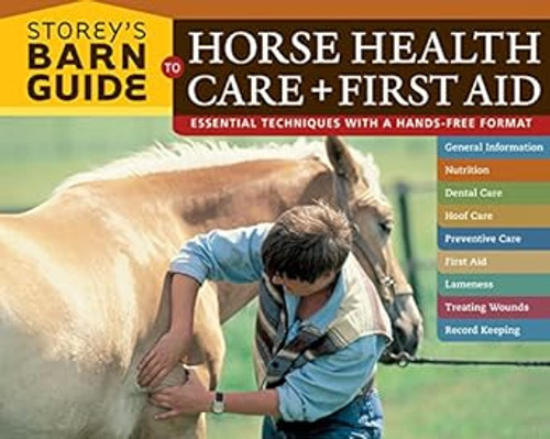 Storey's Barn Guide to Horse Health Care + First Aid