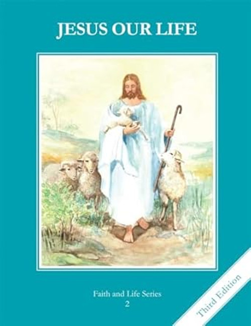 Jesus Our Life: Student Text Grade 2