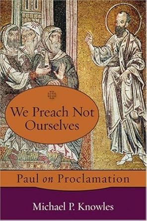 We Preach Not Ourselves