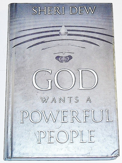 God Wants a Powerful People