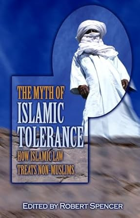 The Myth of Islamic Tolerance
