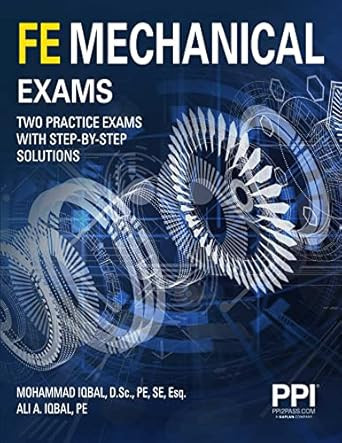 PPI FE Mechanical Exams Two Full Practice Exams With
