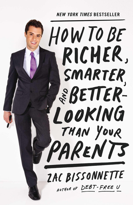 How to Be Richer Smarter and Better-Looking Than Your Parents
