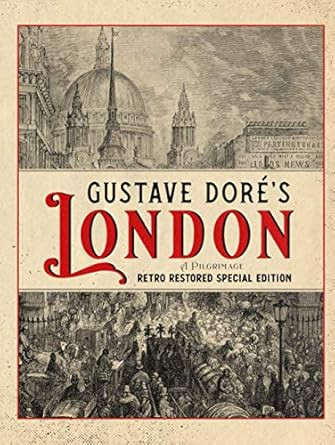Gustave Dore's London