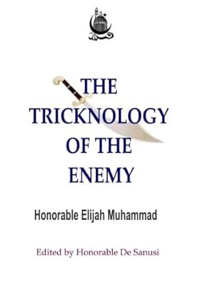 The Tricknology of the Enemy