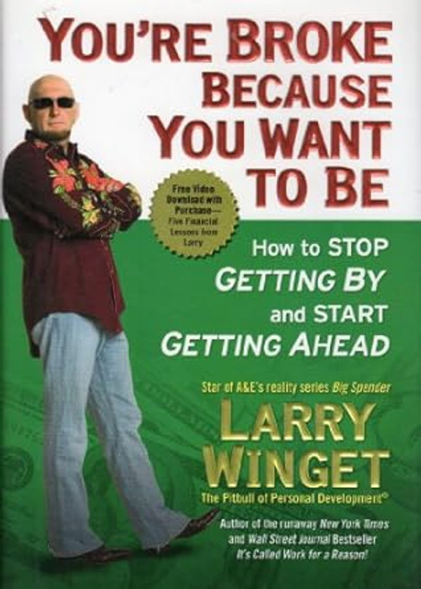 You're Broke Because You Want to Be