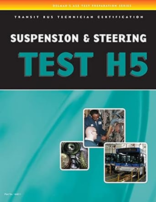ASE Test Preparation - Transit Bus H5 Suspension and Steering