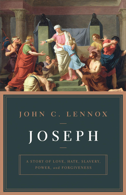 Joseph: A Story of Love Hate Slavery Power and Forgiveness