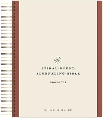ESV Spiral-Bound Journaling Bible Prophets