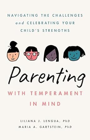 Parenting With Temperament in Mind