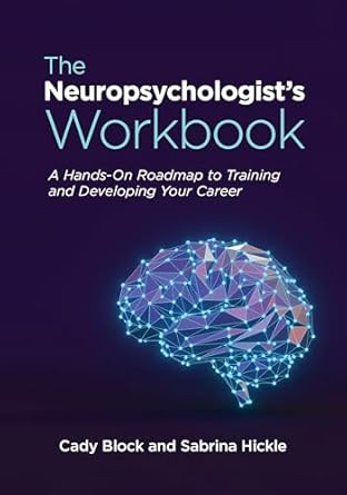 The Neuropsychologist's Workbook