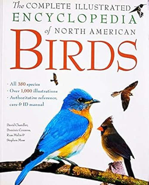The Complete Illustrated Encyclopedia of North American Birds