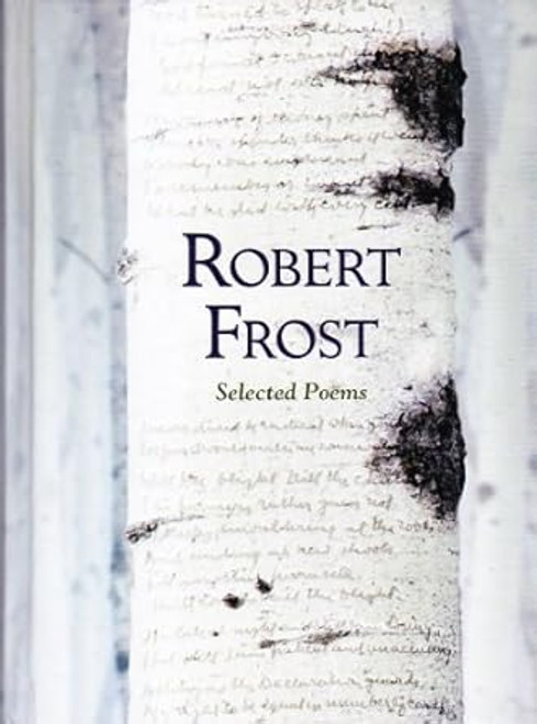 Robert Frost: Selected Poems