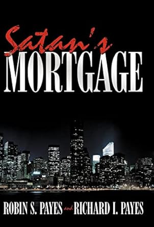 Satan's Mortgage