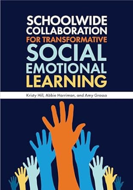Schoolwide Collaboration for Transformative Social