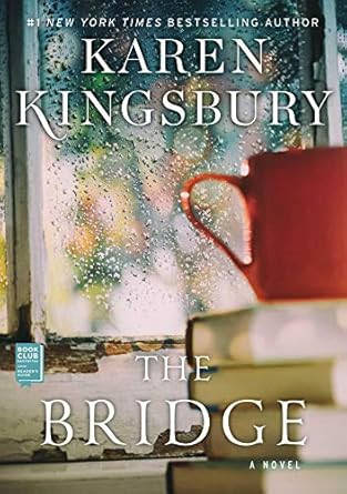 The Bridge: A Novel