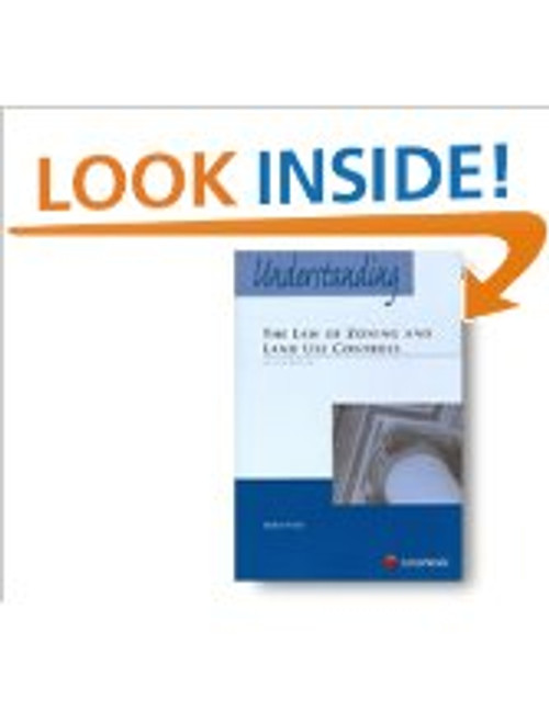 Understanding The Law Of Zoning and Land Use Controls by Barlow Burke
