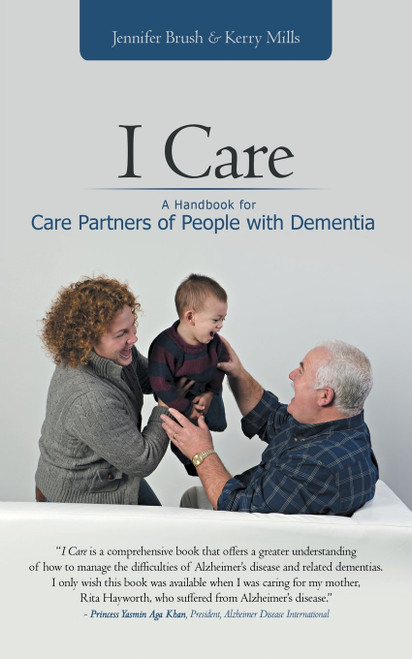 I Care: A Handbook for Care Partners of People With Dementia