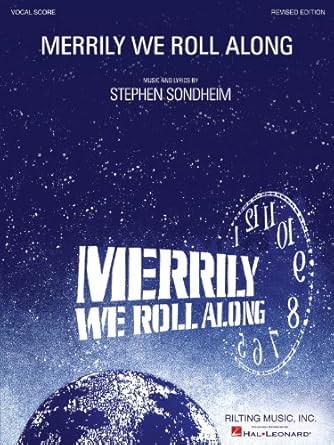 Merrily We Roll Along: Revised Edition