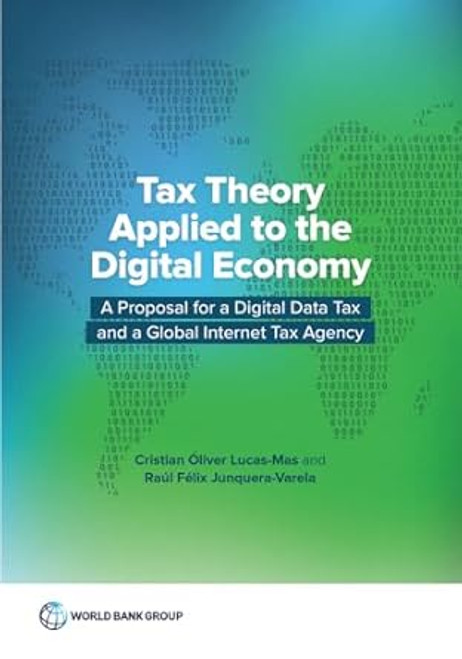 Tax Theory Applied to the Digital Economy