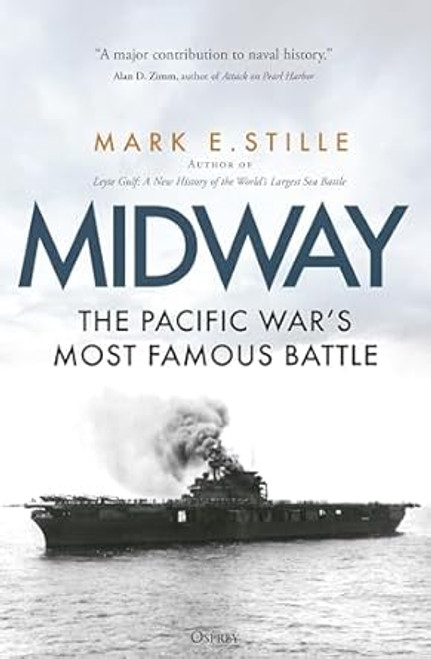 Midway: The Pacific Wars Most Famous Battle