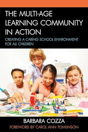 The Multi-age Learning Community in Action