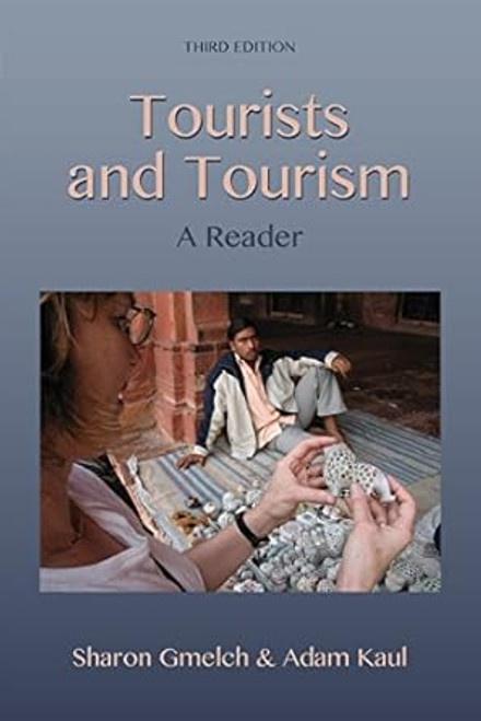 Tourists and Tourism: A Reader Third Edition
