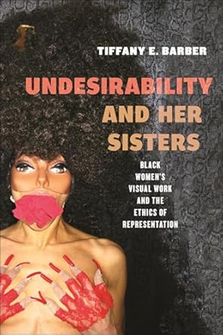 Undesirability and Her Sisters