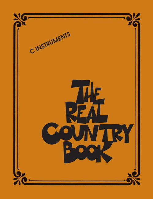 The Real Country Book C Instruments | 275+ Classic Country Songs