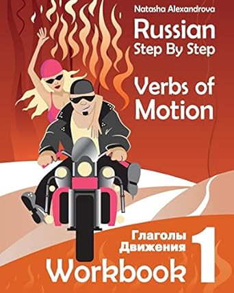 Russian Step By Step Verbs of Motion