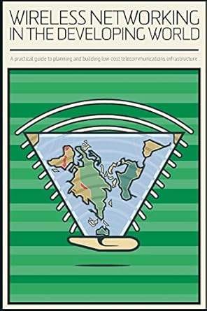 Wireless Networking in the Developing World