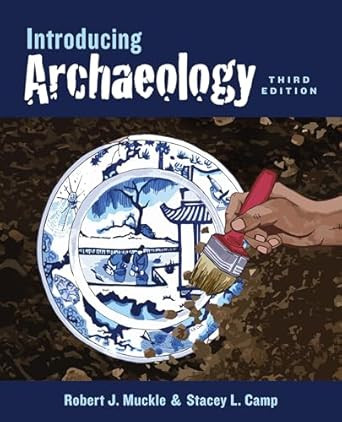 Introducing Archaeology Third Edition